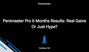 Penimaster Pro 6 Months Results: Real Gains Or Just Hype?