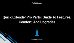 Quick Extender Pro Parts: Guide To Features, Comfort, And Upgrades