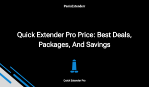 Quick Extender Pro Price: Best Deals, Packages, And Savings